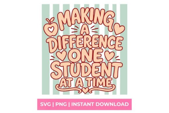 Making a Difference Teacher SVG: Beyond a Simple Design File